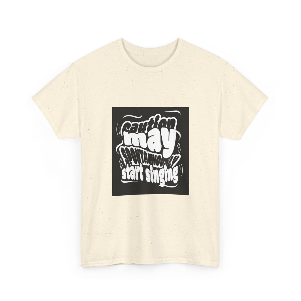 May Start Singing T‑Shirt — Retro Typography Graphic Tee