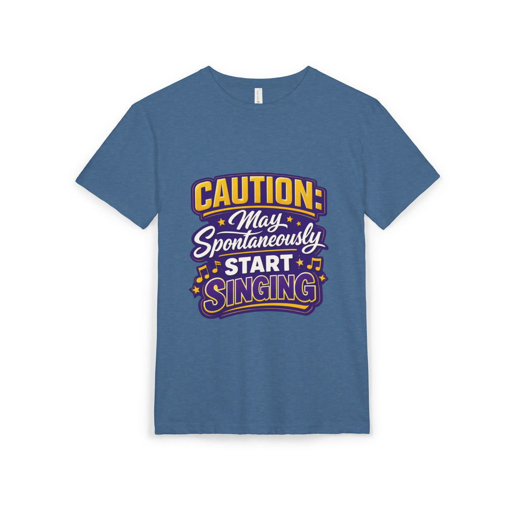 Caution: May Spontaneously Start Singing T-Shirt
