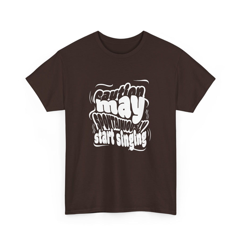 May Start Singing T‑Shirt — Retro Typography Graphic Tee