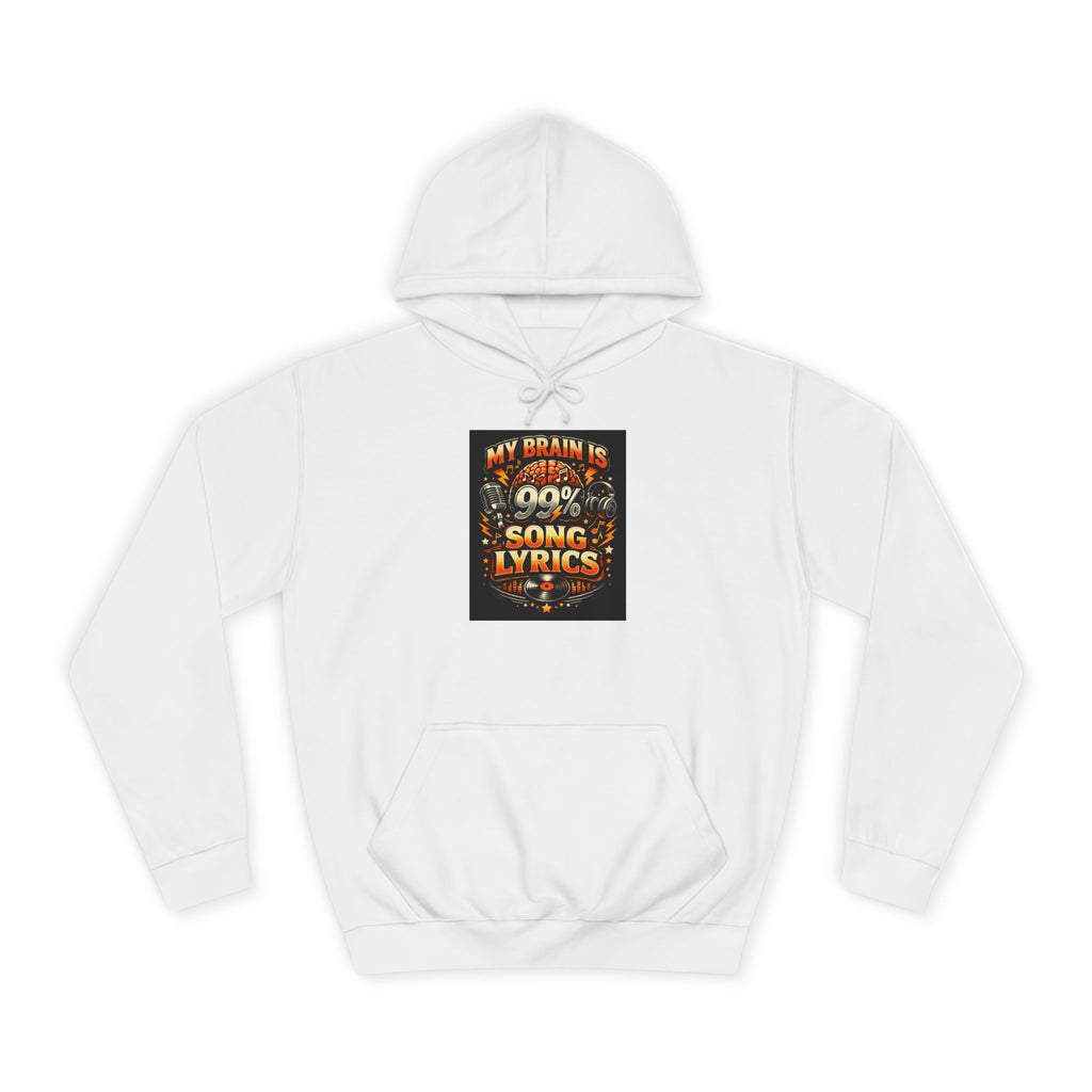 Hoodie — “My Brain Is 99% Song Lyrics” Graphic Music Lover Hoodie