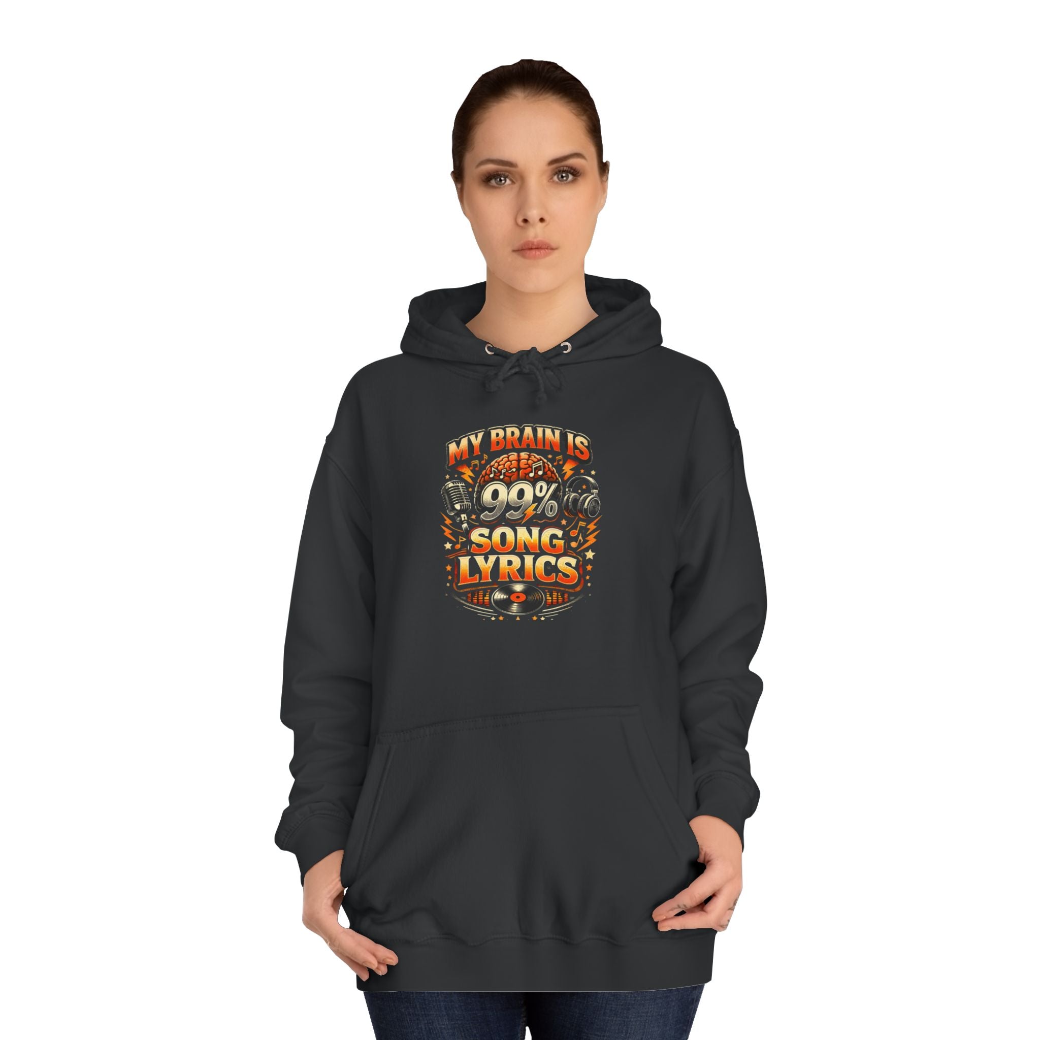 Hoodie — “My Brain Is 99% Song Lyrics” Graphic Music Lover Hoodie