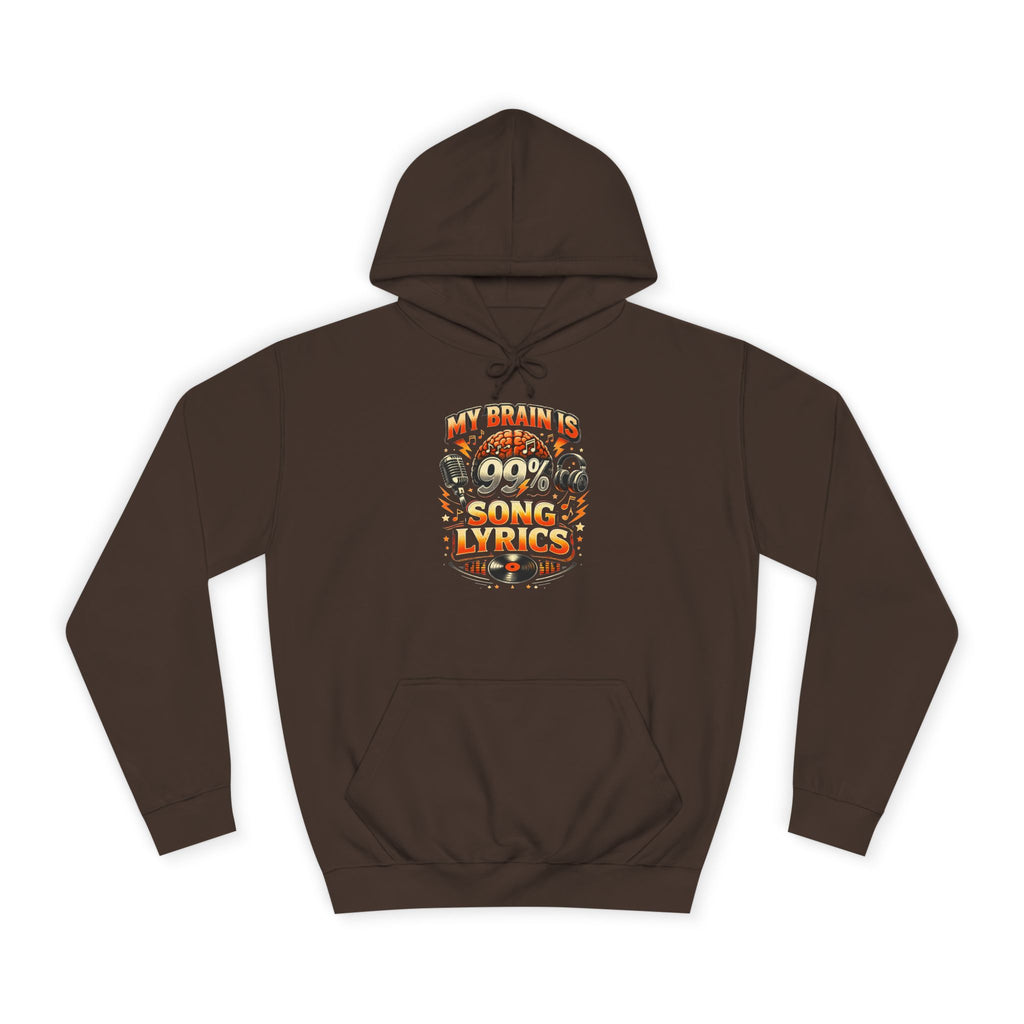 Hoodie — “My Brain Is 99% Song Lyrics” Graphic Music Lover Hoodie