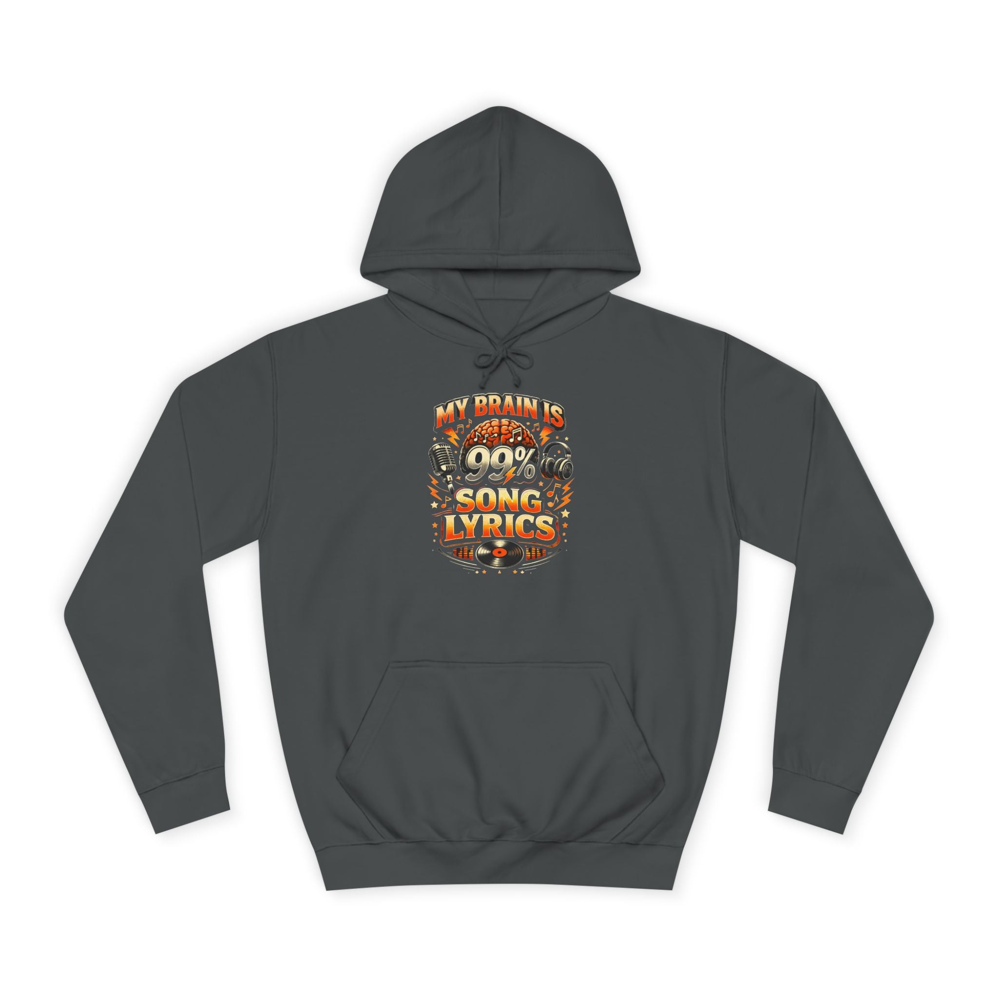 Hoodie — “My Brain Is 99% Song Lyrics” Graphic Music Lover Hoodie