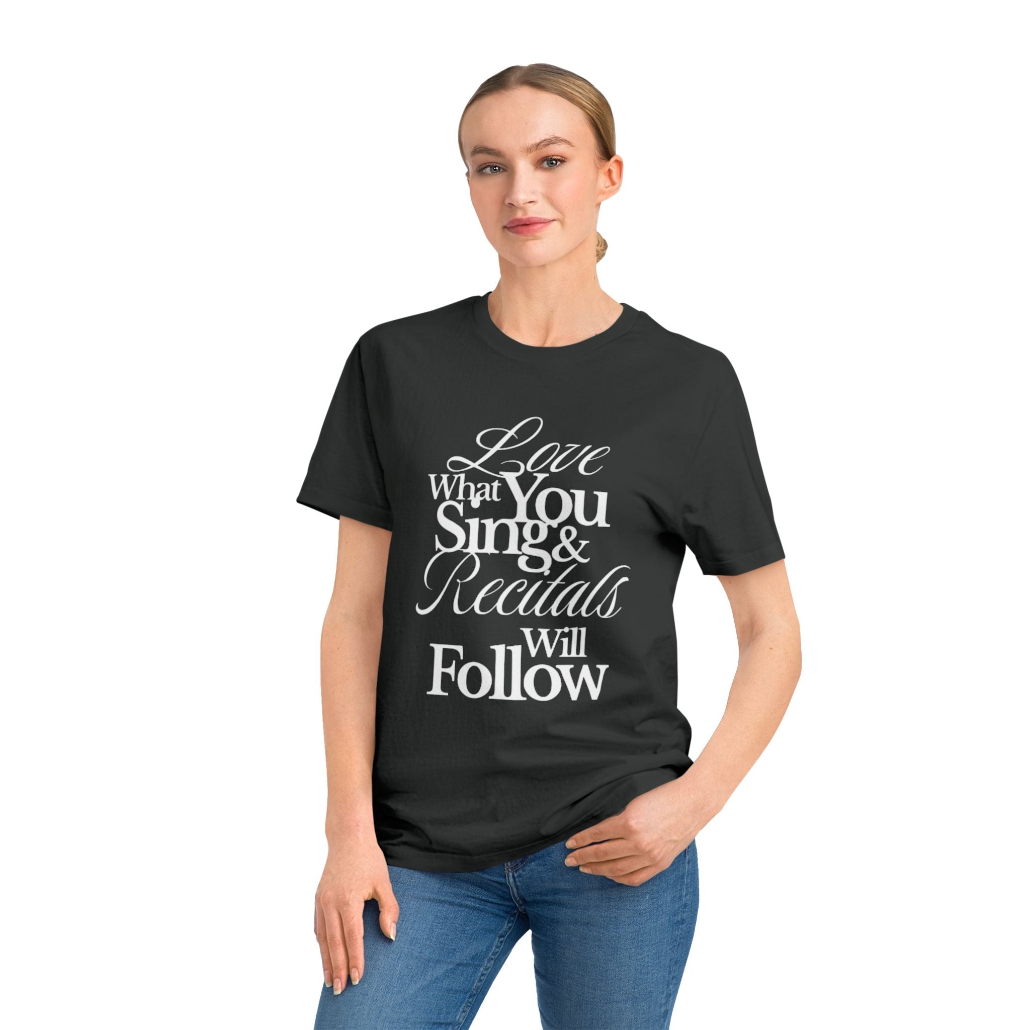 Rocker T-Shirt — "Love What You Sing & Recitals Will Follow" Music Tee