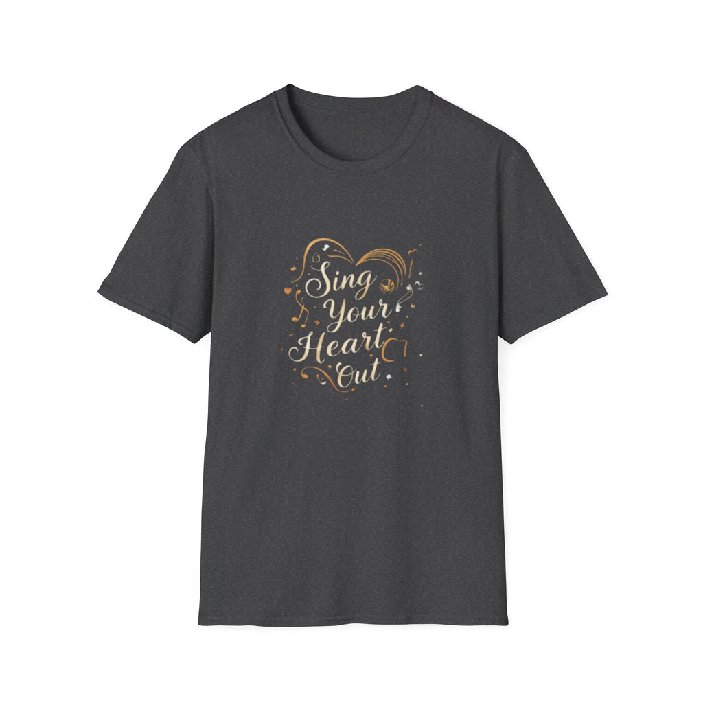 Sing Your Heart Out T-Shirt – Inspirational Music Tee