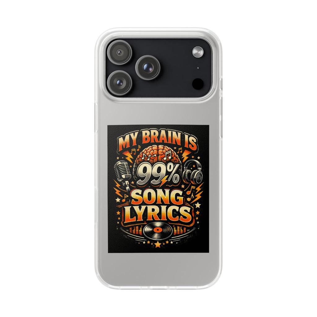 Phone Case — "My Brain Is 99% Song Lyrics" Music Lover Protective Case