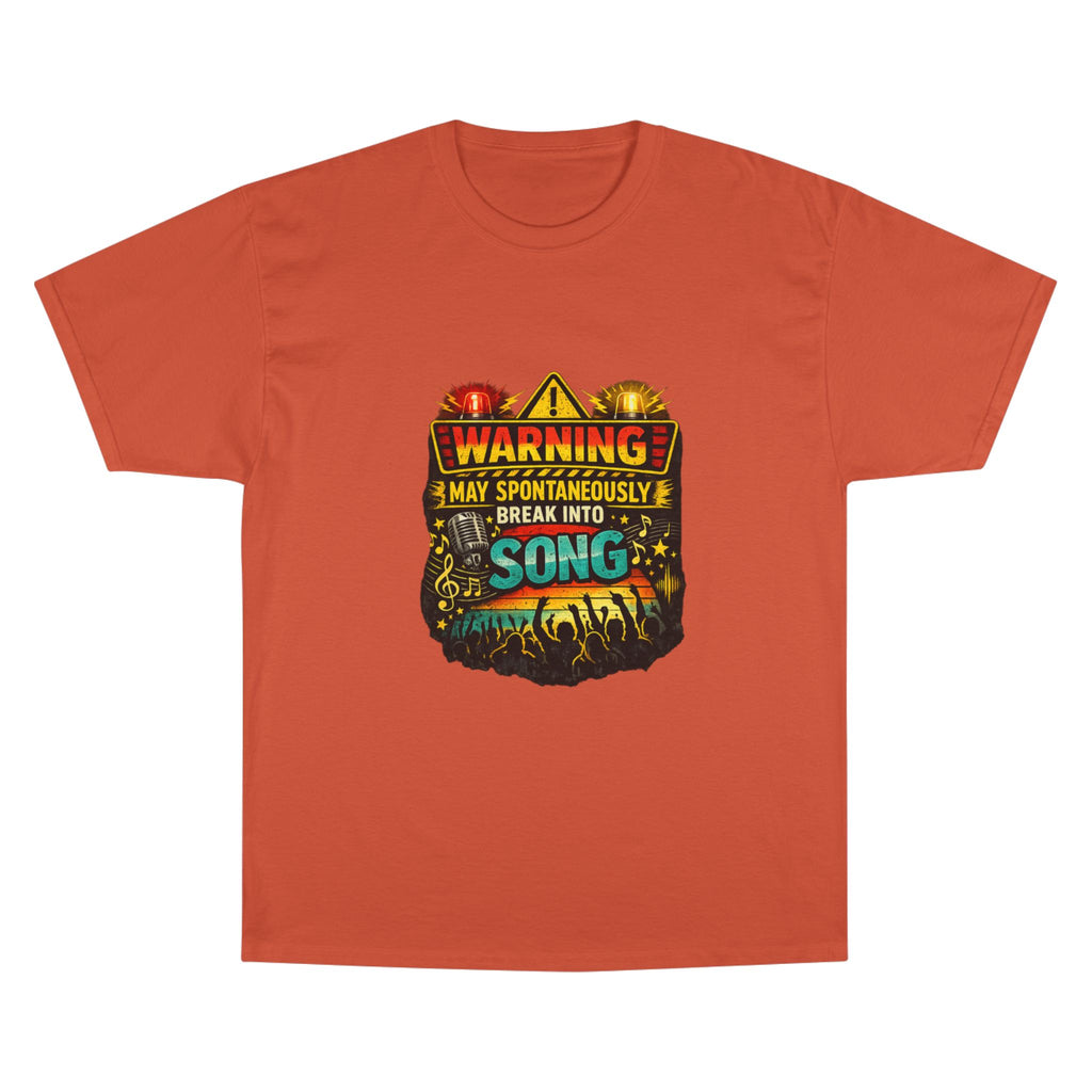 Warning I May Spontaneously Break Into Song T-Shirt — Funny Music Lover Tee