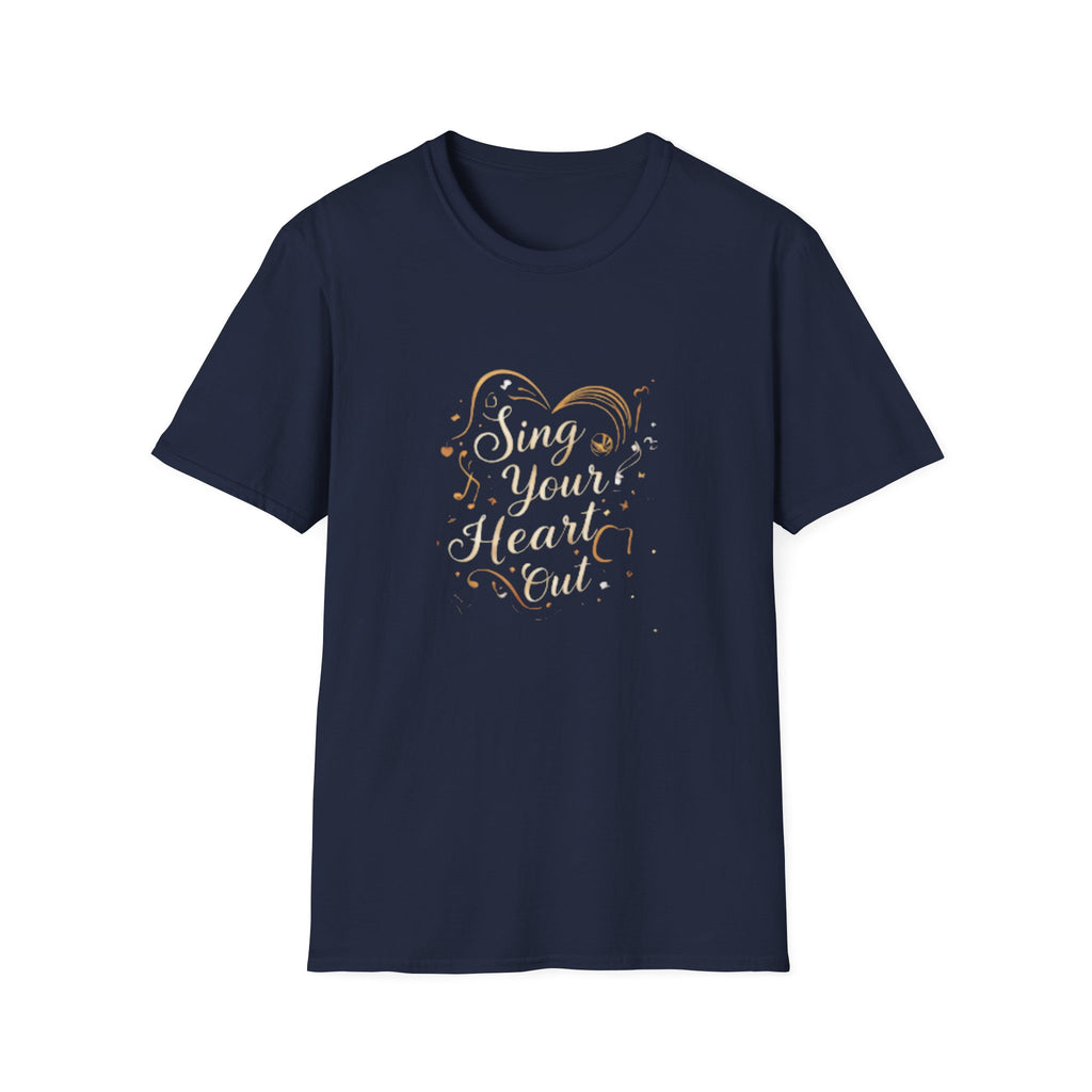 Sing Your Heart Out T-Shirt – Inspirational Music Tee