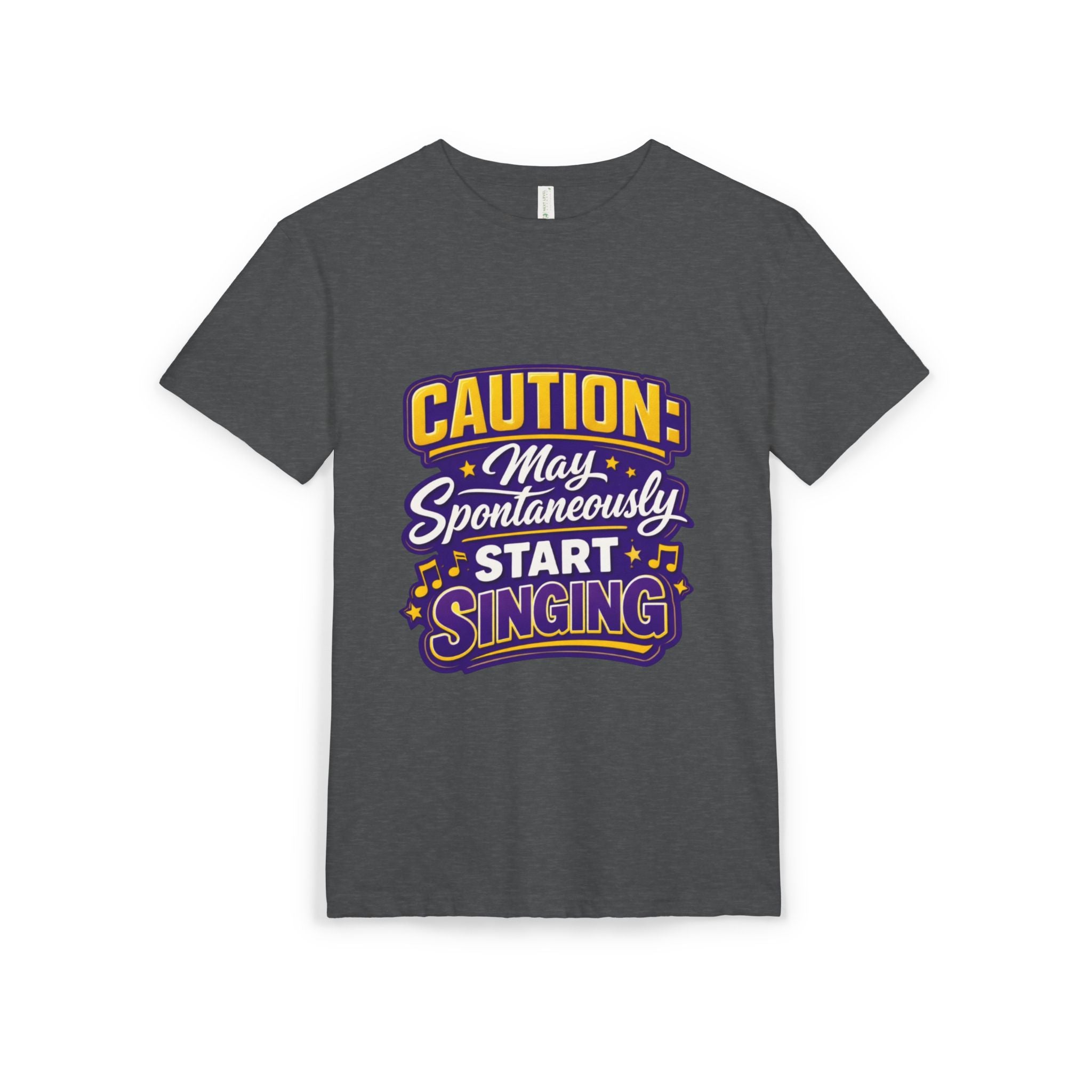 Caution: May Spontaneously Start Singing T-Shirt
