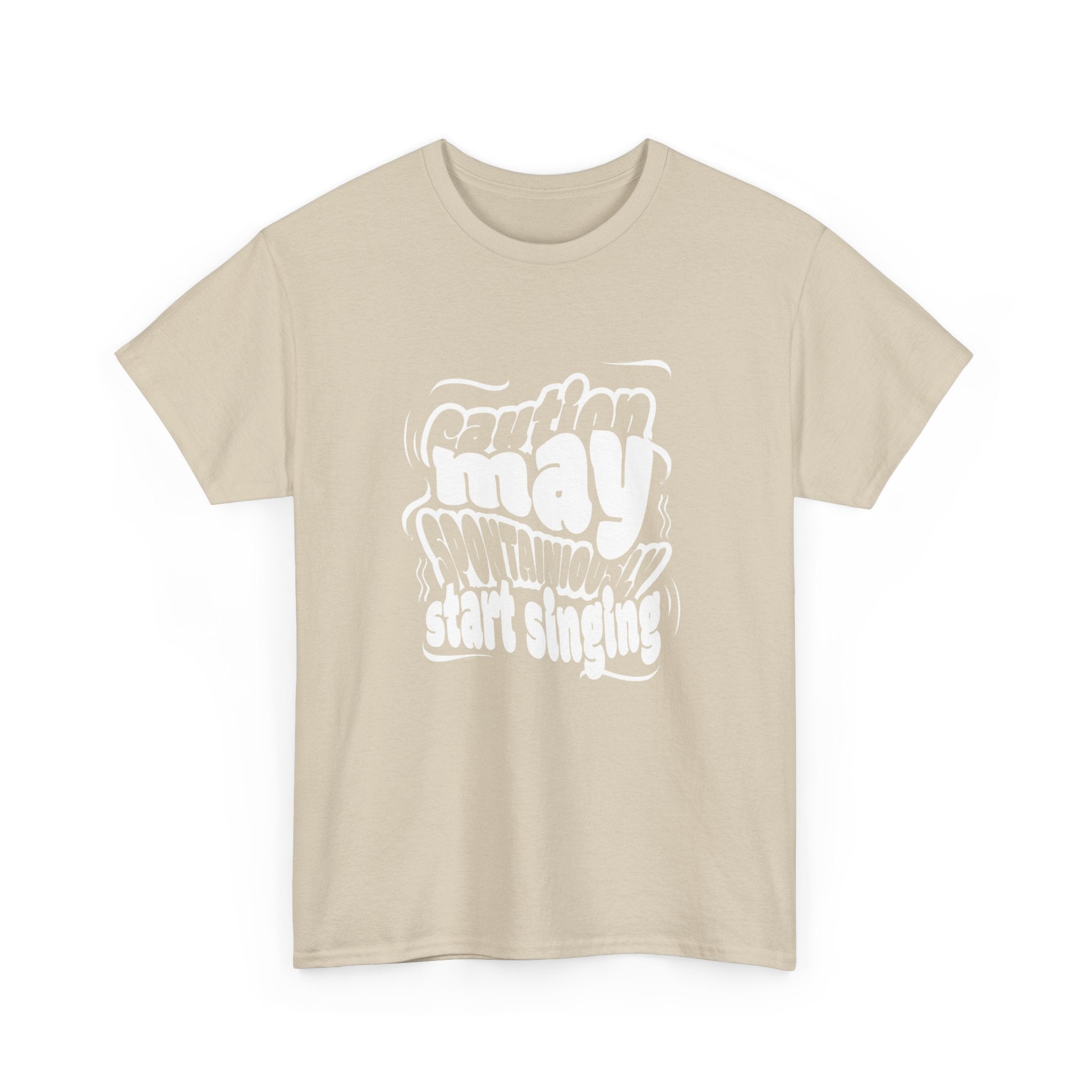 May Start Singing T‑Shirt — Retro Typography Graphic Tee