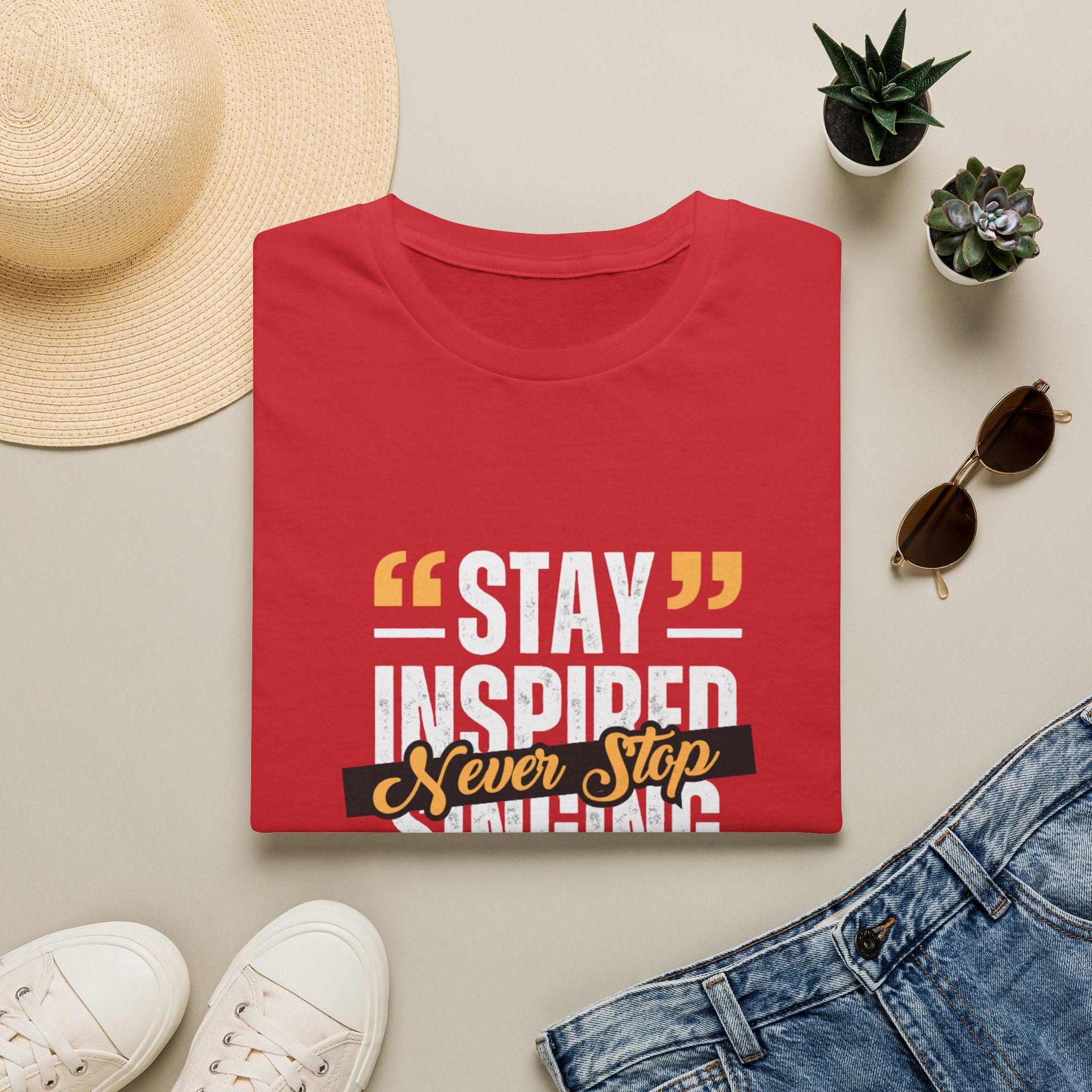 Stay Inspired Never Stop Singing T-Shirt