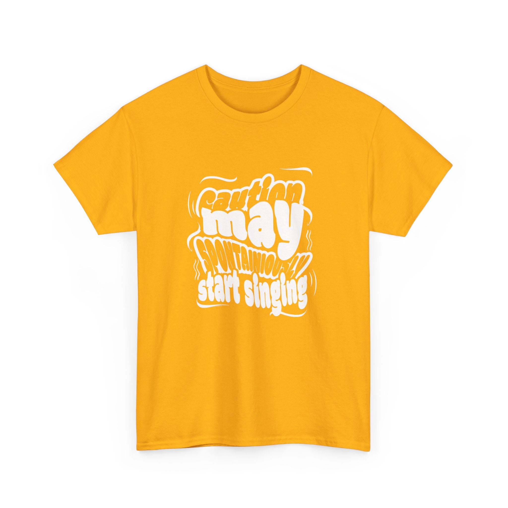 May Start Singing T‑Shirt — Retro Typography Graphic Tee