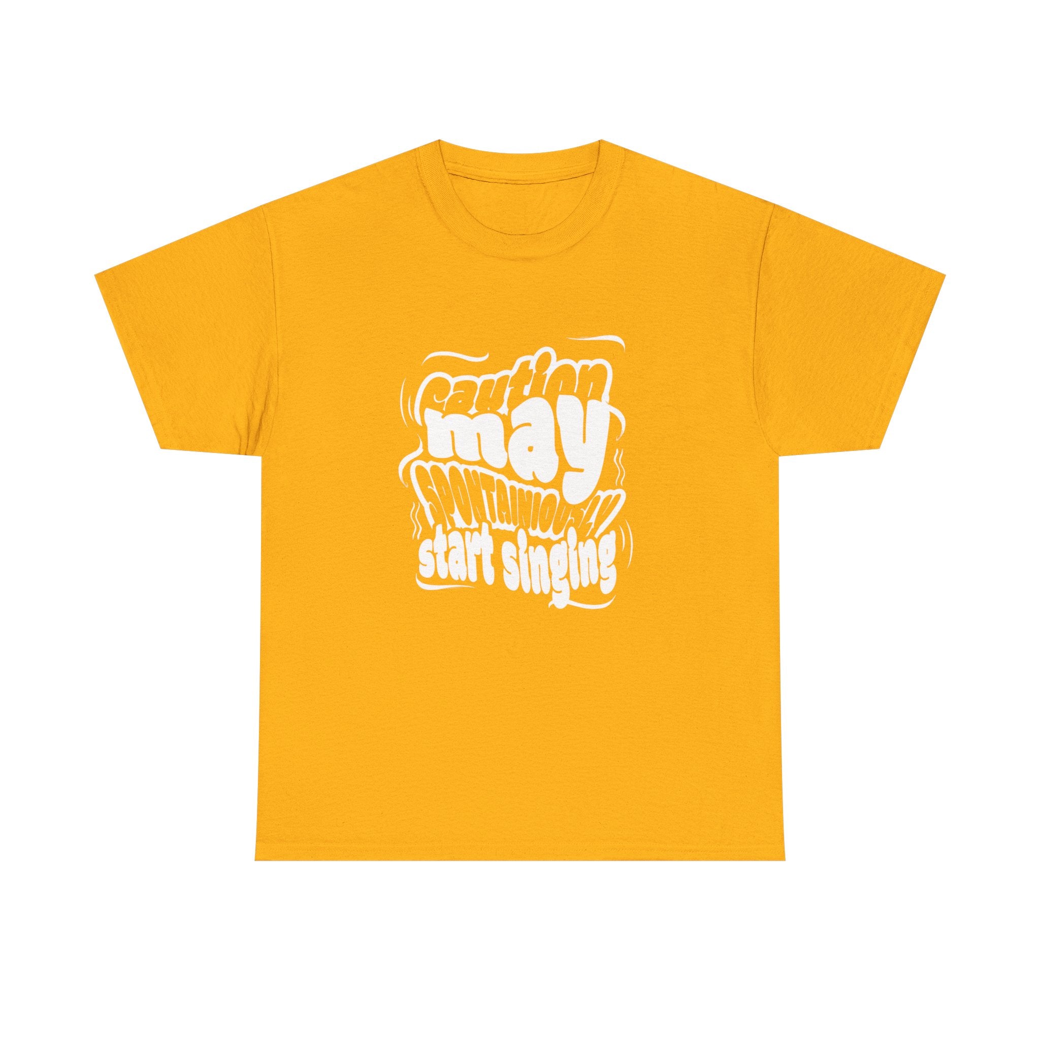 May Start Singing T‑Shirt — Retro Typography Graphic Tee