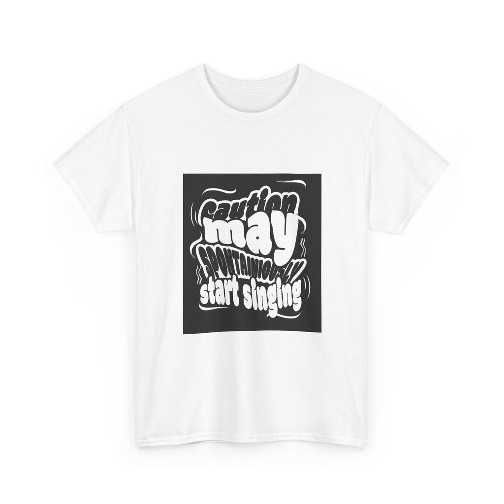 May Start Singing T‑Shirt — Retro Typography Graphic Tee