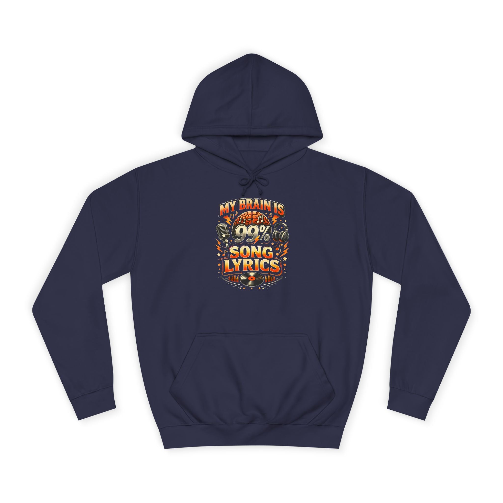 Hoodie — “My Brain Is 99% Song Lyrics” Graphic Music Lover Hoodie