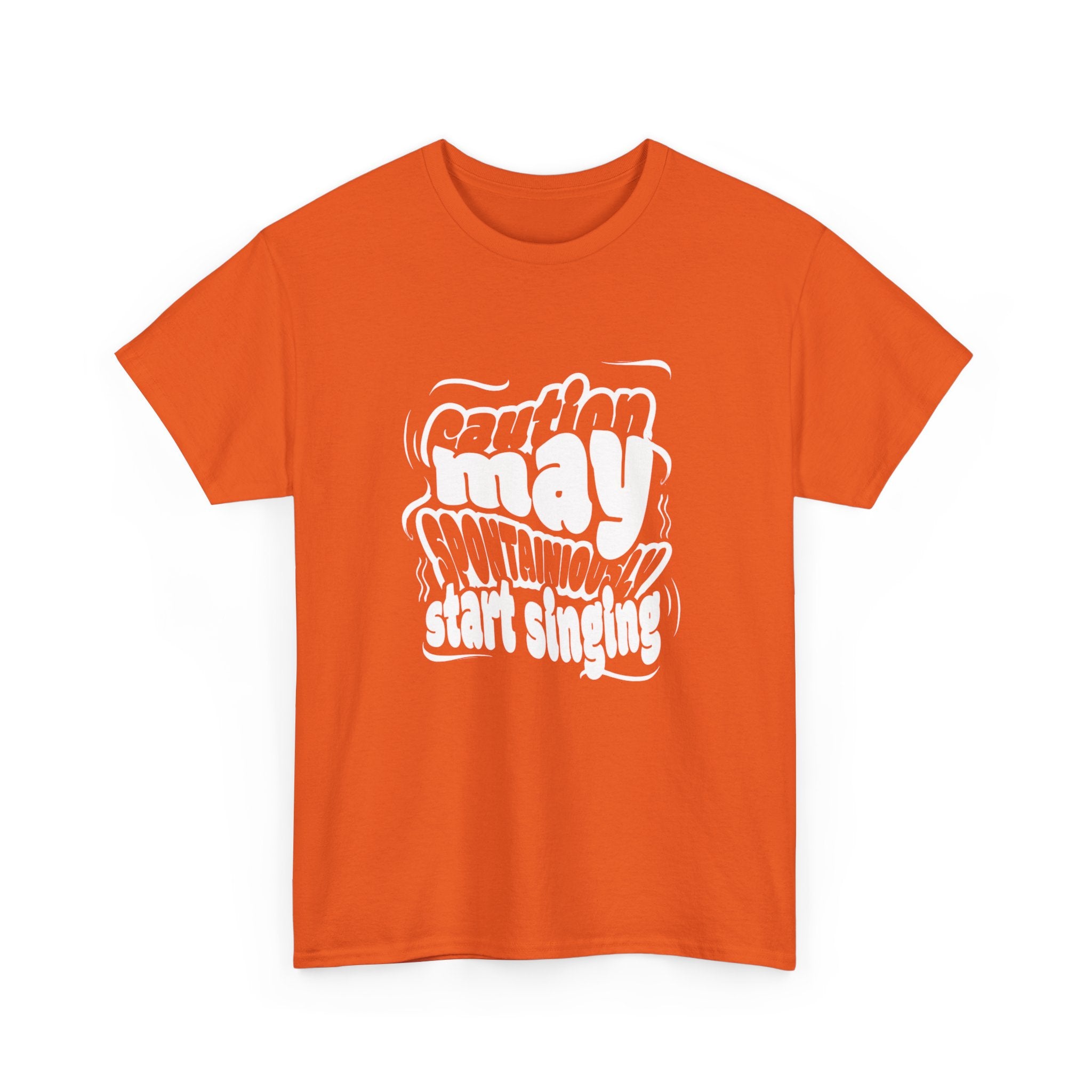 May Start Singing T‑Shirt — Retro Typography Graphic Tee