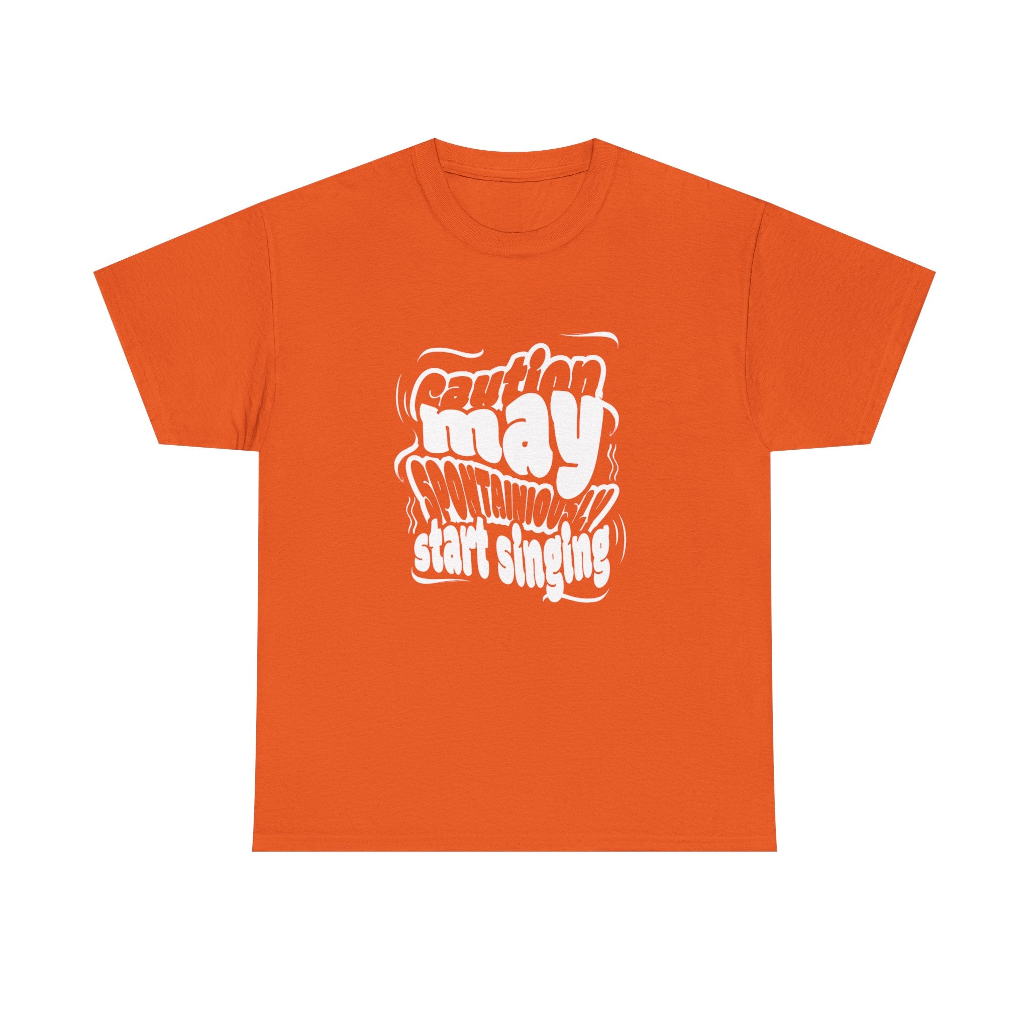 May Start Singing T‑Shirt — Retro Typography Graphic Tee