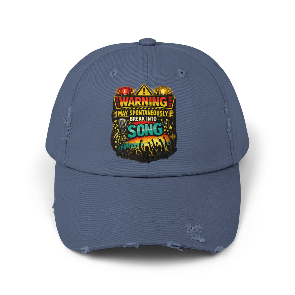 Distressed Cap — "Warning I May Spontaneously Break Into Song" Music Lover Hat