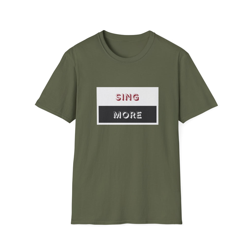 Sing More Graphic T‑Shirt — Motivational Music Tee