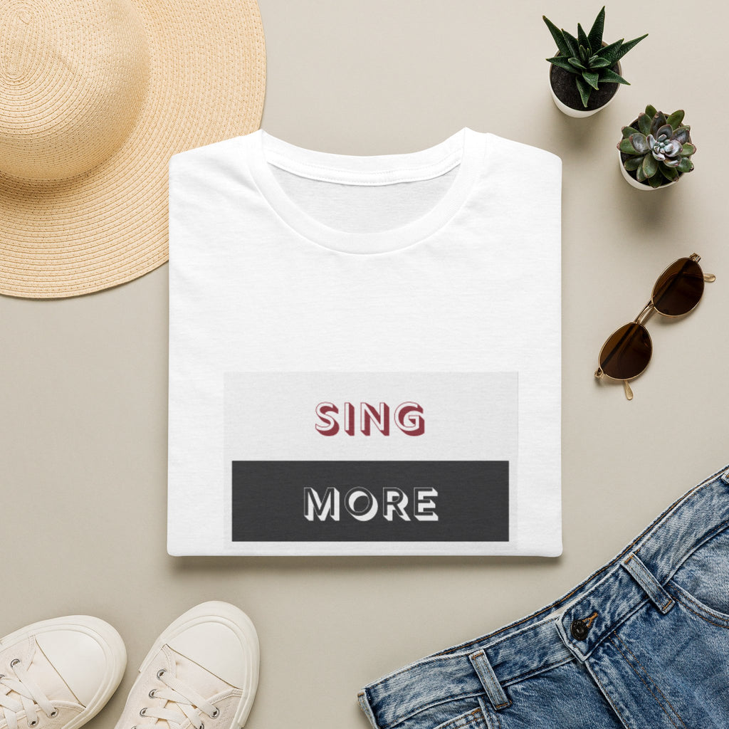 Sing More Graphic T‑Shirt — Motivational Music Tee