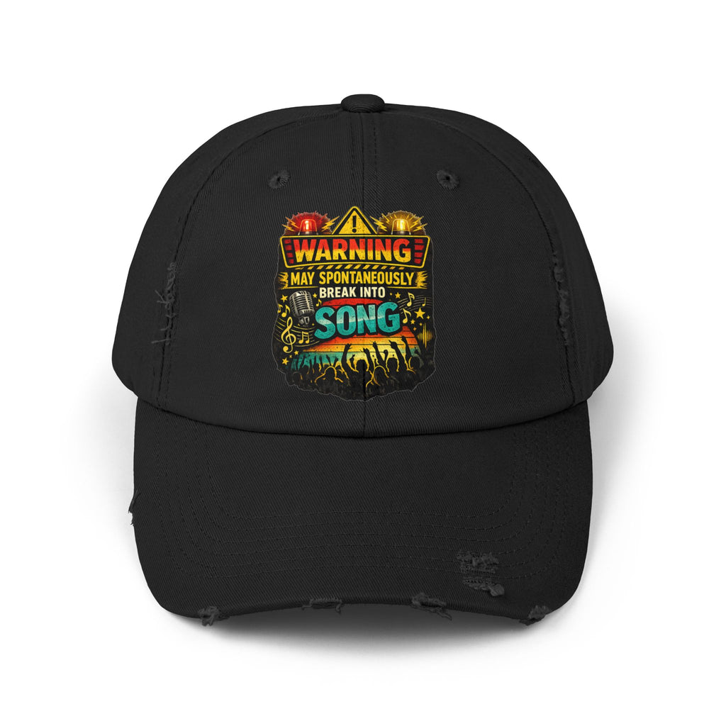 Distressed Cap — "Warning I May Spontaneously Break Into Song" Music Lover Hat