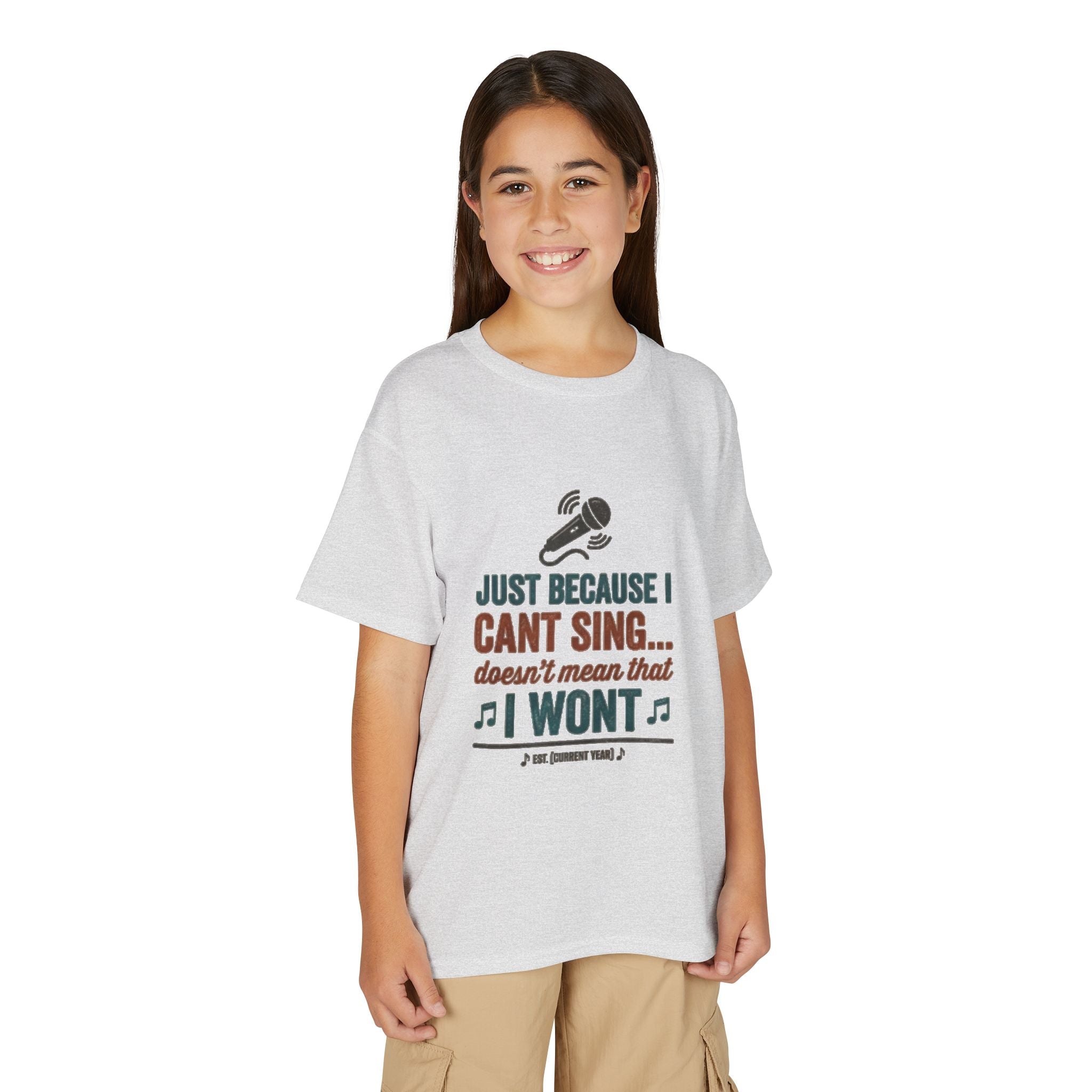 Youth T-Shirt — "Just Because I Can't Sing... Doesn't Mean That I Won't" Funny Singing Tee