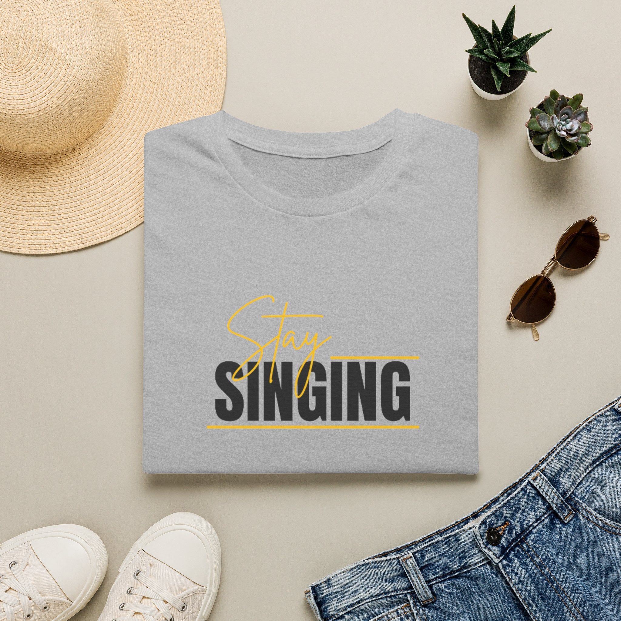 Stay Singing T-Shirt — Inspirational Music Tee for Singers & Choir Members