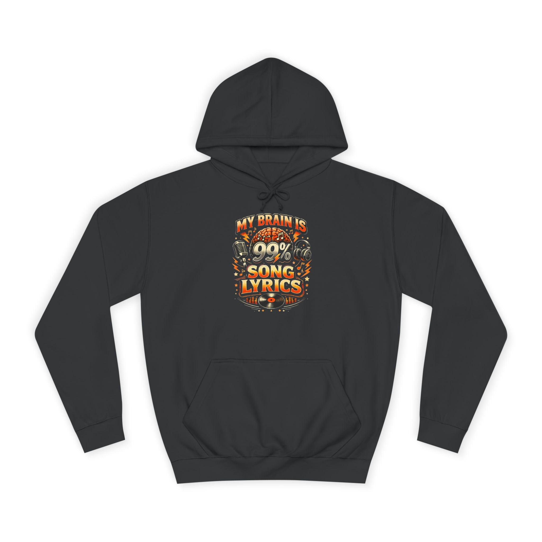 Hoodie — “My Brain Is 99% Song Lyrics” Graphic Music Lover Hoodie