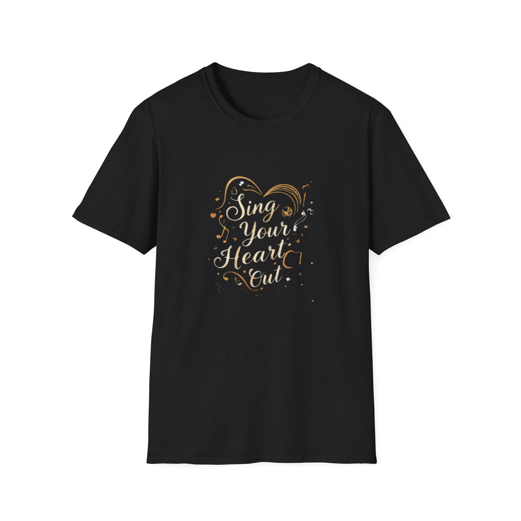 Sing Your Heart Out T-Shirt – Inspirational Music Tee