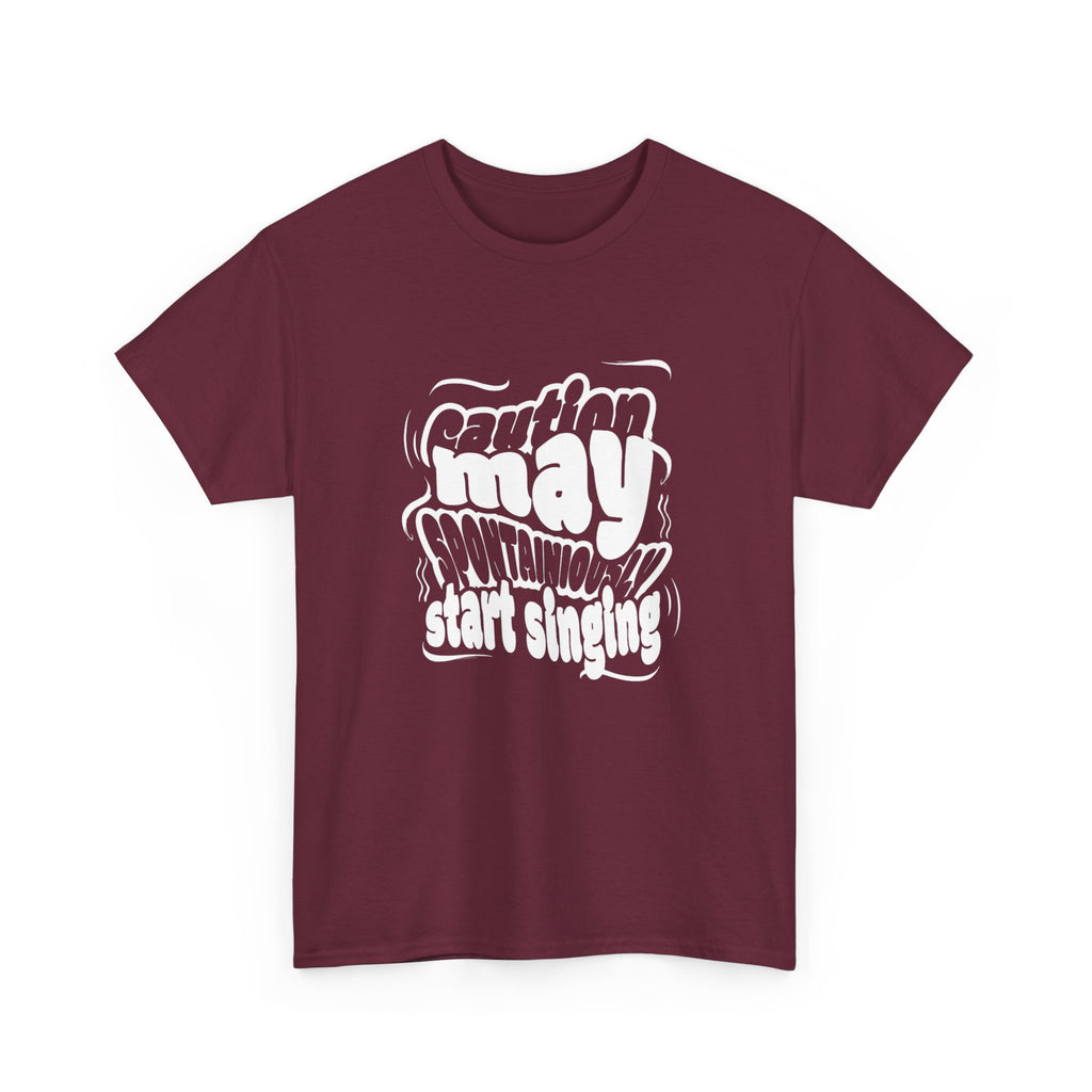 May Start Singing T‑Shirt — Retro Typography Graphic Tee