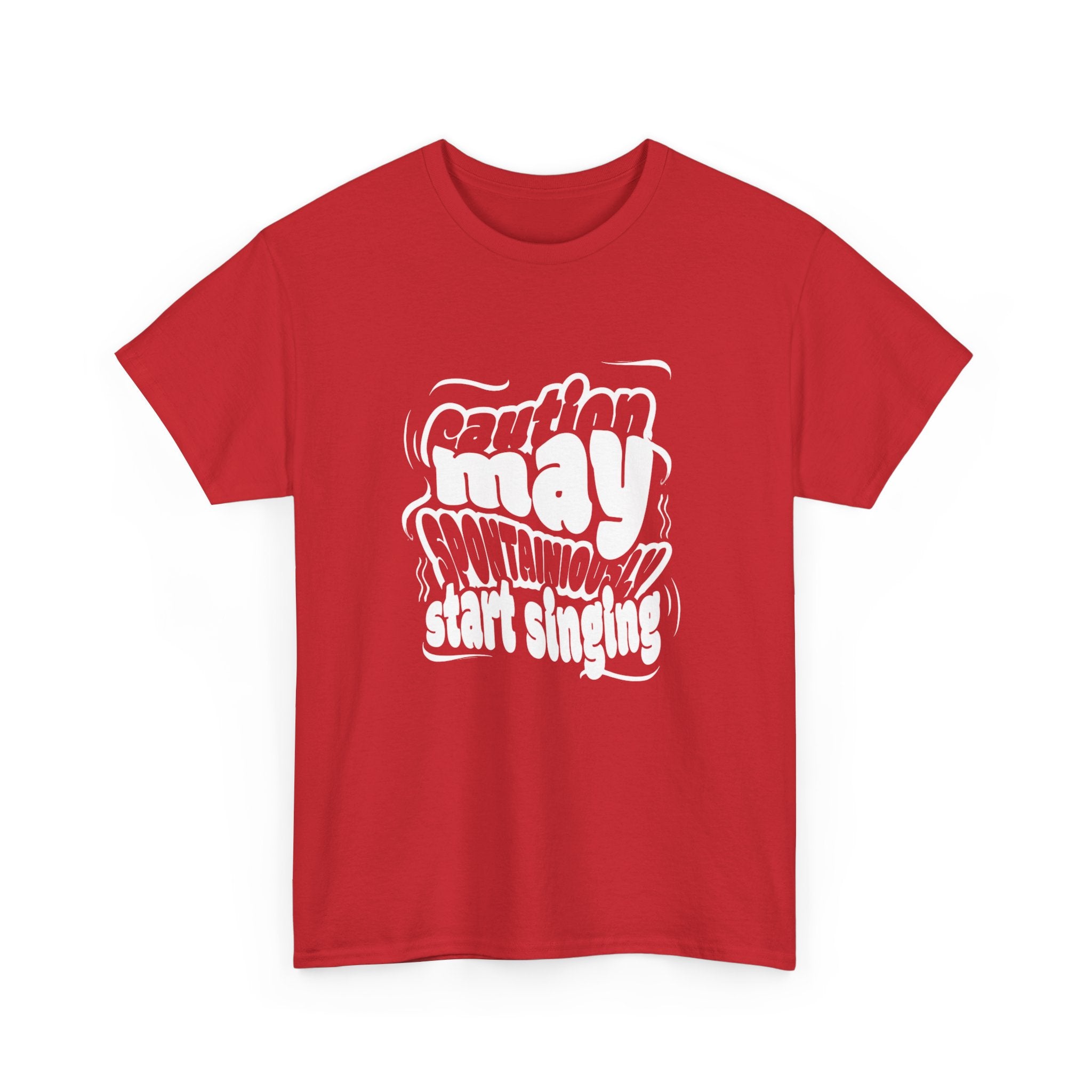 May Start Singing T‑Shirt — Retro Typography Graphic Tee